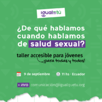 Invitación a “¿De qué hablamos cuando hablamos de salud sexual? – Taller accesible para jóvenes (¡para todas y todos!)”